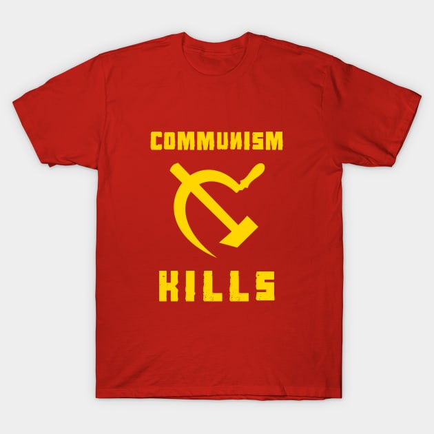 Communism Kills T-Shirt by dumbshirts